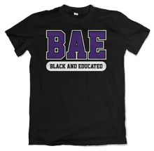 Load image into Gallery viewer, BAE - Black And Educated