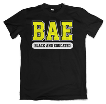 Load image into Gallery viewer, BAE - Black And Educated