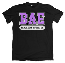 Load image into Gallery viewer, BAE - Black And Educated